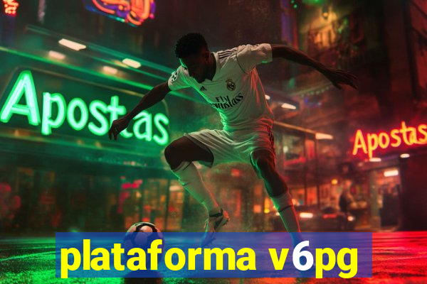 plataforma v6pg